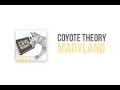 Coyote Theory - Maryland 
