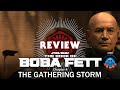 THE BOOK OF BOBA FETT - Chapter 4 : The Gathering Storm (REVIEW) - La Tribune de Coruscant
