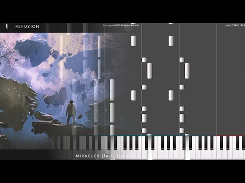 Refuzion - Miracle ft. fawlin (Darmayuda MIDI Piano)