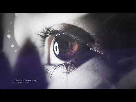zuyeh x Paradowsky - Nigdy nie było okej