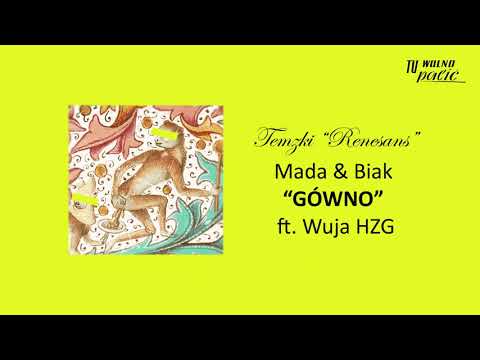 Temzki - GÓWNO (feat. Mada & Biak, Wuja HZG)
