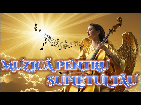 Cele Mai Frumoase Cântări Creștine – pentru Suflet-Nou 2025