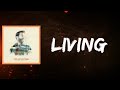 Dierks Bentley - Living (Lyrics)