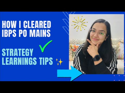 HOW I CLEARED IBPS PO MAINS EXAM!! || STRATEGY FOR MAINS || MY EXPERIENCE! ✨👍