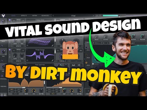 Vital Sound Design by DIRT MONKEY - Start to Finish in Vital, Ch. 8: Moar Sound Design (FREE DL)