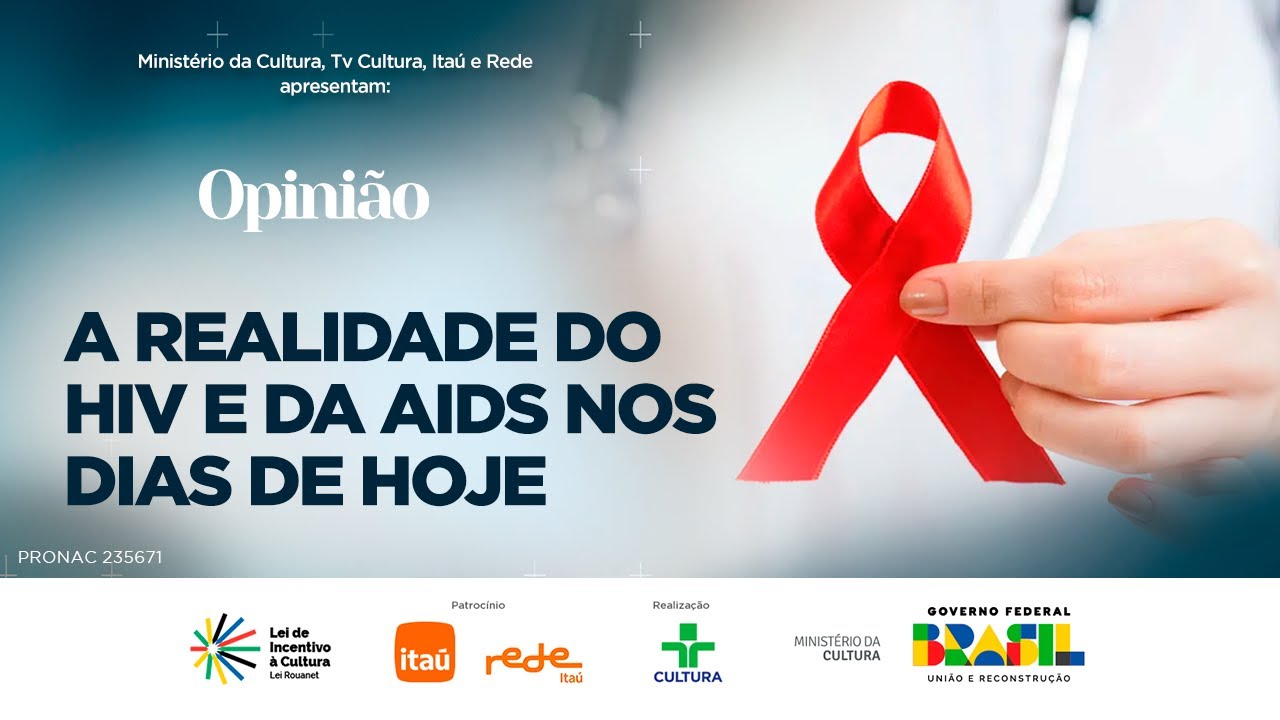OPINIÃO | A REALIDADE DO HIV E DA AIDS NOS DIAS DE HOJE | 29/11/2024