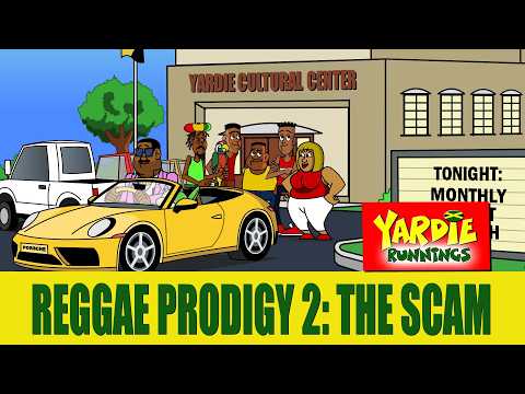 Yardie Runnings #126 | Reggae Prodigy 2: The Scam | Jamaican Animated Comedy