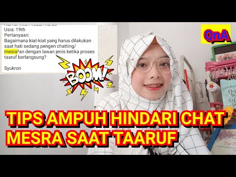 Bolehkah Chat Mesra Dengan Calon Saat Taaruf? QnA Part 4.1