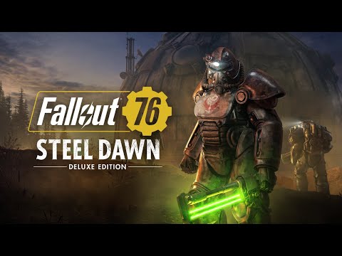 Fallout 76: Steel Dawn Deluxe Edition DLC
