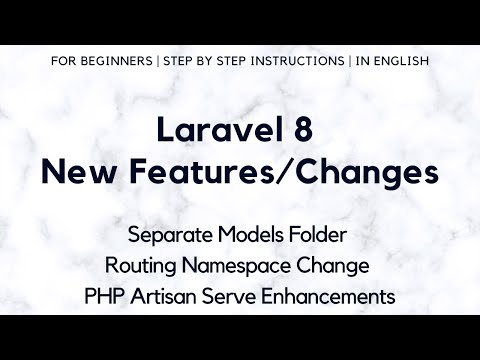 Laravel 8 New Features | Laravel 8 Changes | Exploring Laravel 8 | Ready for Laravel 8