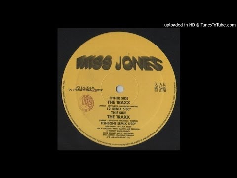 Miss Jones -- The Traxx (12'' Remix)
