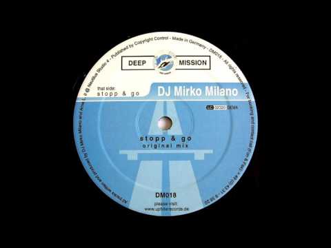 DJ Mirko Milano ‎- Stopp & Go (Original Mix)