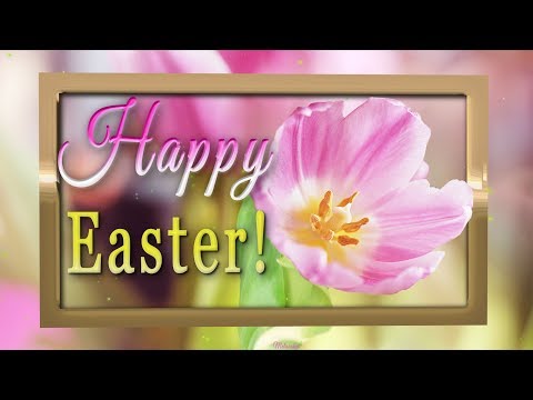 🐣🐰🌷HAPPY EASTER! Best Wishes 2023! 🐣🐰🌷