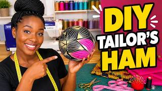 How to Make a Tailor's Ham | Easy DIY Sewing Tutorial