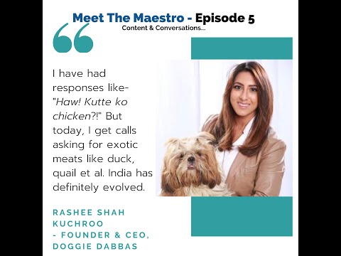 Meet The Maestro with Rashee Shah Kuchroo