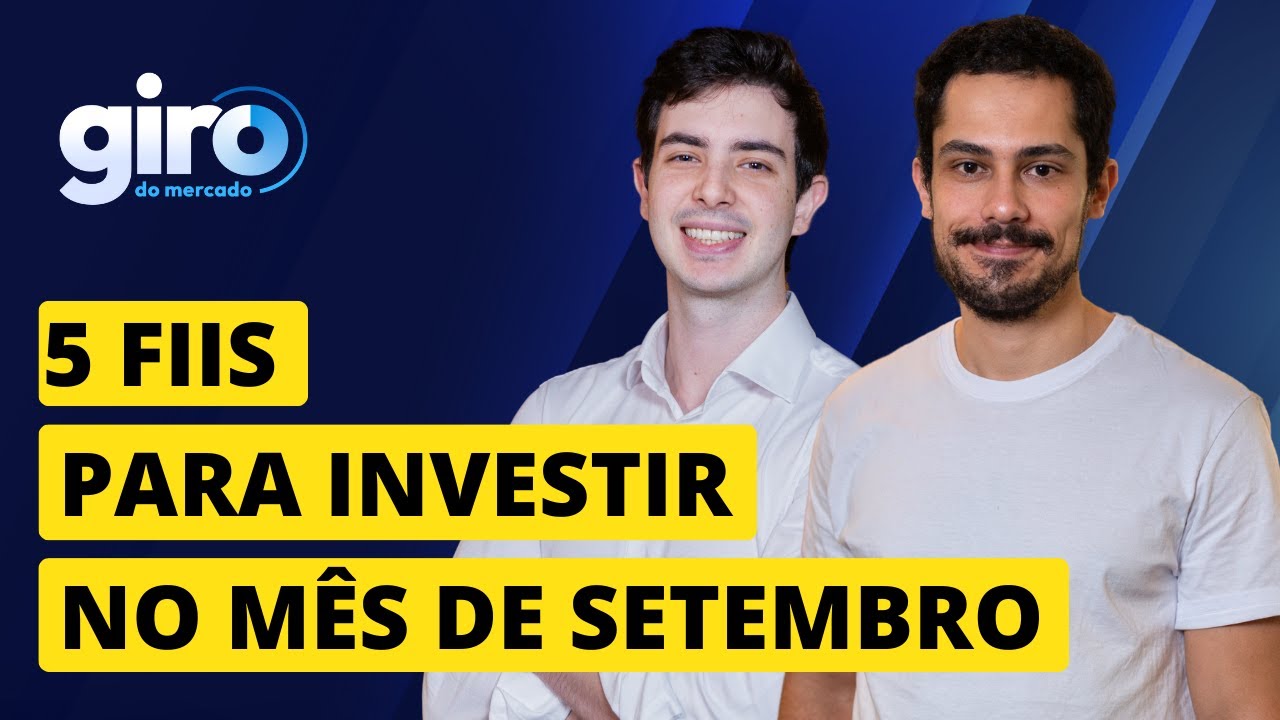🔴 AO VIVO | FUNDOS IMOBILIÁRIOS: CONFIRA OS 5 FIIS MAIS RECOMENDADOS PARA INVESTIR EM SETEMBRO