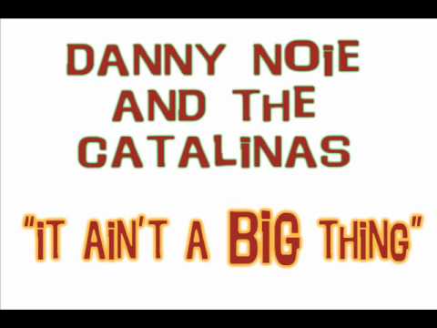 Danny Noie & the Catalinas 