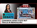 Congress Wins Karnataka State BJP Bucks The Trends In Bengaluru Urban Debate