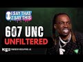 607 UNC SNAPS ON AYE VERB LIL BABY KEVIN GATES KANYE CHARLESTON WHITE SHANNON SHARPE EP 57
