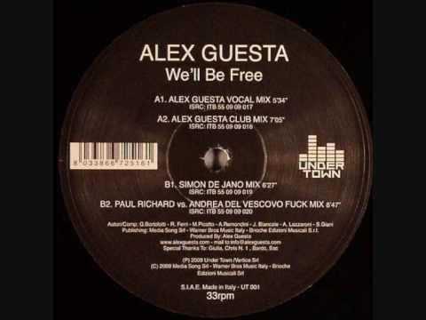Alex Guesta - We'll Be Free [Simon de Jano mix]