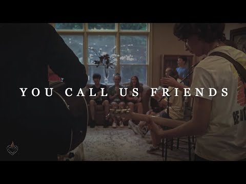 You Call Us Friends - Regnum Christi Music Collective