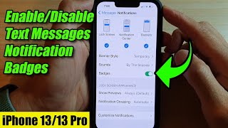 iPhone 13/13 Pro: How to Enable/Disable Text Messages Notification Badges
