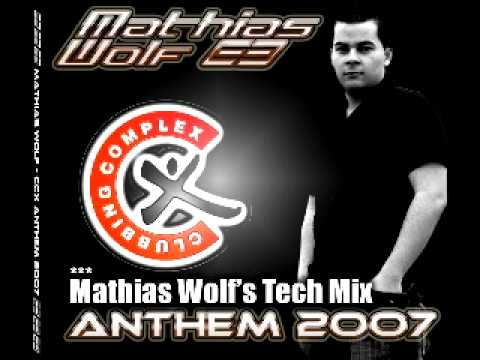 Mathias Wolf - CCX Anthem 2007 (Tech Mix)