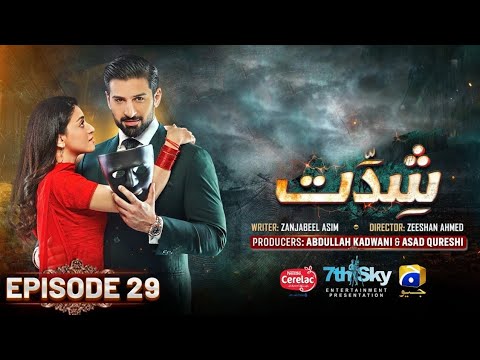 Shiddat Episode 29   Present by Cerelac   Muneeb Butt   Anmol Baloch   11th May 2024   drama review