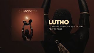 Download lagu Lutho -DJ Jaivane, Smaki 08, Wesley Keys Feat De Rose (Lyric Video) mp3 Download lagu Lutho -DJ Jaivane, Smaki 08, Wesley Keys Feat De Rose (Lyric Video) mp3