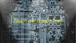 Smash Cast - Touch Me [Lyrics]