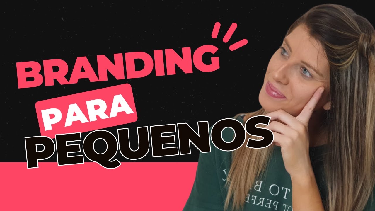 Estratégias de branding para pequenos negócios