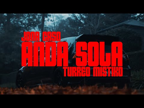 Anda Sola (Turreo Mistiko) - Jona Caso , @OficialDonOmar