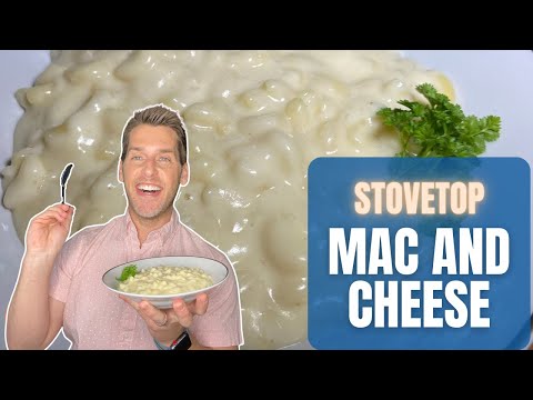 Mac and Cheese - the best Stovetop Macaroni and Cheese recipe