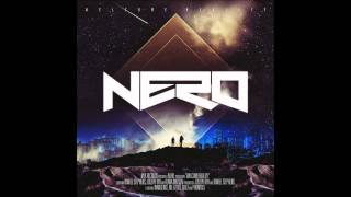 Nero - Must Be The Feeling (Welcome Reality)