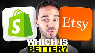 Shopify vs Etsy - Which Platform Should You Sell On?