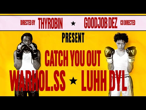 WARHOL.SS - CATCHYOUOUT (feat. Luhh Dyl) (Official Music Video)