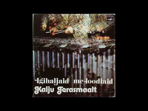 Kalju Terasmaa - Igihaljaid meloodiaid (1979 Full EP)
