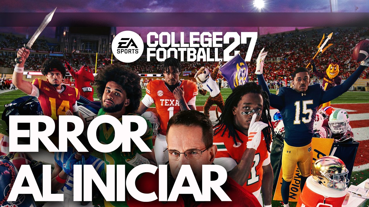 EA Sports College Football 27 Error al Iniciar, Pantalla Negra, No Inicia Steam PC SOLUCIÓN✅