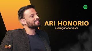 #74 Magos do CX com Ari Honório: Geração de Valor