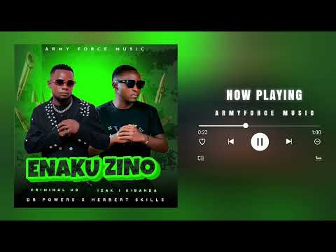 Enaku zino By criminal ug & izak jay kibanda[army force music] official audio