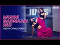 Munni Badnaam Hui - Vidya Chaudhary | Bollywood Choreography | Dabangg