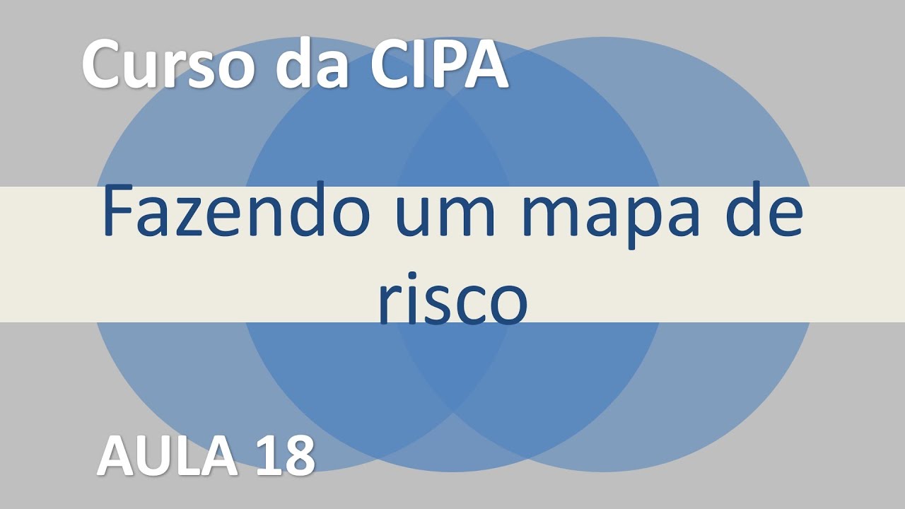 Curso da CIPA - Como fazer um mapa de risco