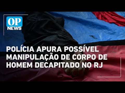 O que se sabe sobre o homem encontrado decapitado após operação no RJ | O POVO News