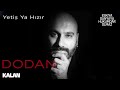 Dodan Yetiş Ya Hızır Eşkıya Dü