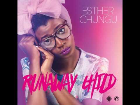 esther chungu -run away child