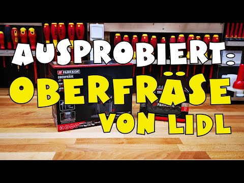 Im Einsatz: LIDL - PARKSIDE® Oberfräse POF 1200 D3