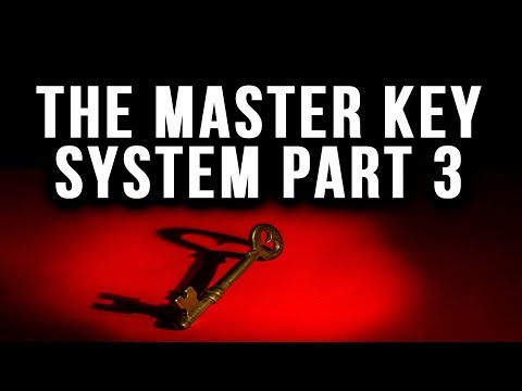 The Master Key System - Charles F. Haanel - Part 3 - Law of Attraction