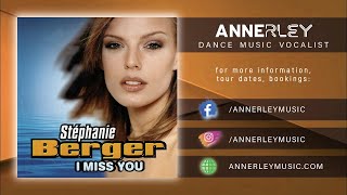 Stephanie Berger - I Miss You