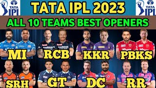 IPL 2023 | All Teams New Openers list 2023 | TATA IPL 2023 All 10 Teams Best New Openers list 2023
