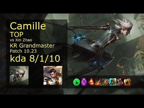 Camille Top vs Xin Zhao - KR Grandmaster 8/1/10 Patch 10.23 Gameplay // [롤] 카밀 vs 신 짜오 탑